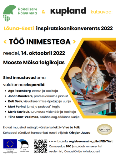 Lõuna-Eesti inspiratsioonikonverents 2022: TÖÖ INIMESTEGA