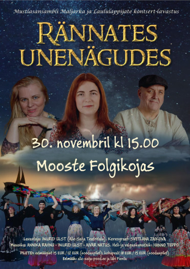 Kontsert-etendus "Rännates unenägudes"